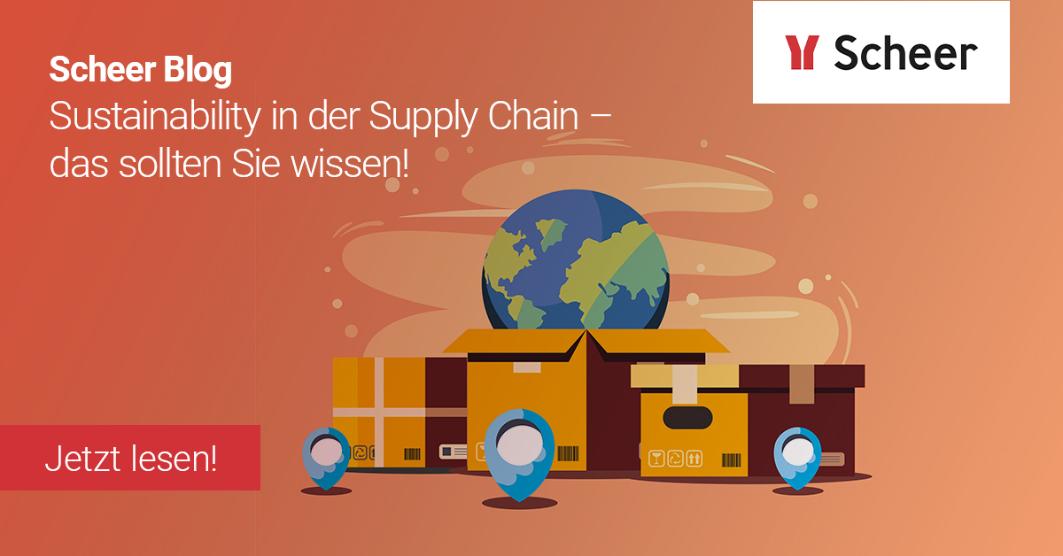 Sustainability in der Supply Chain – alles, was Sie dazu wissen sollten ...